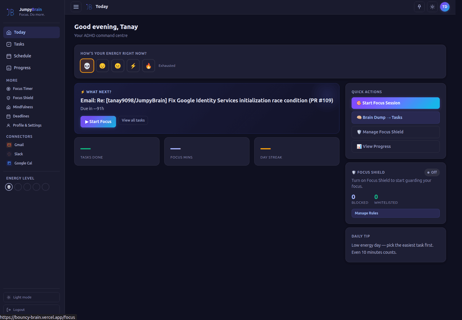 JumpyBrain dashboard in dark mode, showing today's focus task, an energy check-in, quick actions, and Focus Shield status